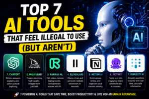 Top 7 AI Tools That Feel Illegal to Use (But Aren’t)